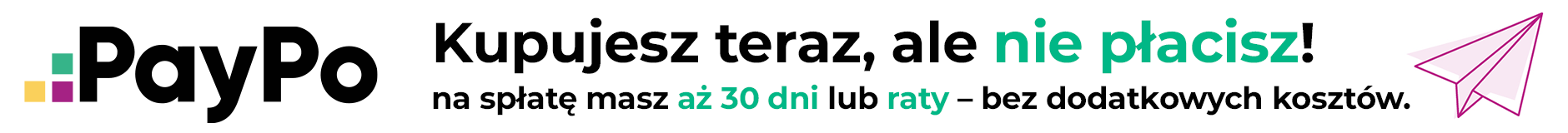 PayPo - kupujesz teraz, ale na spłatę masz aż 30 dni lub raty - bez dodatkowych kosztów